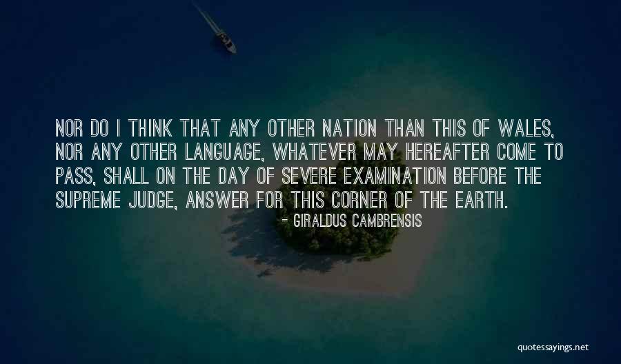 Day Shall Come Quotes By Giraldus Cambrensis Day Shall Come Quotes By Giraldus Cambrensis