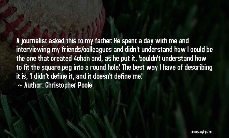 Day Spent With Friends Quotes By Christopher Poole