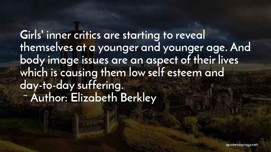 Day Starting Quotes By Elizabeth Berkley