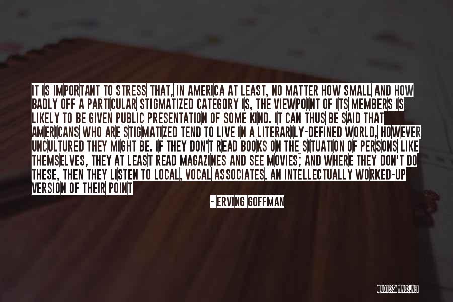Day Starting Quotes By Erving Goffman Day Starting Quotes By Erving Goffman