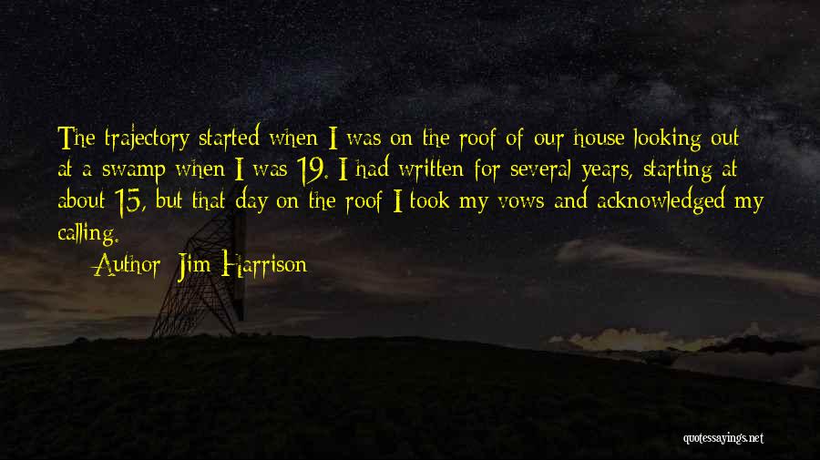 Day Starting Quotes By Jim Harrison