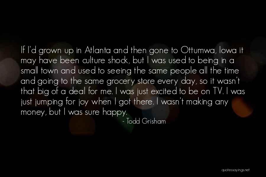 Day Time Tv Quotes By Todd Grisham Day Time Tv Quotes By Todd Grisham