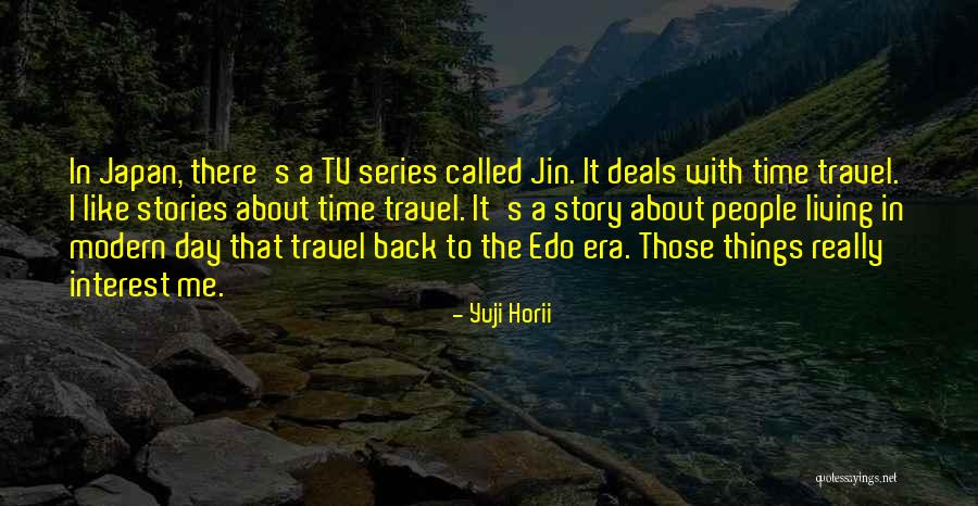 Day Time Tv Quotes By Yuji Horii Day Time Tv Quotes By Yuji Horii
