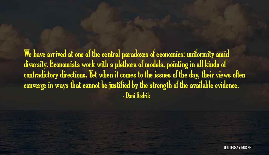 Day To Day Economics Quotes By Dani Rodrik Day To Day Economics Quotes By Dani Rodrik
