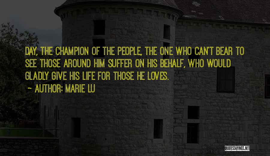 Day To Day Inspirational Quotes By Marie Lu