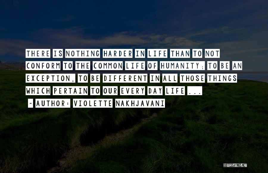 Day To Day Inspirational Quotes By Violette Nakhjavani