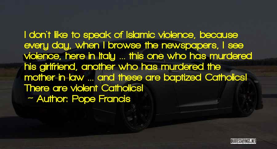 Day To Day Islamic Quotes By Pope Francis