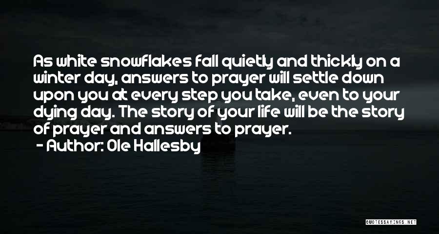 Day To Day Life Quotes By Ole Hallesby