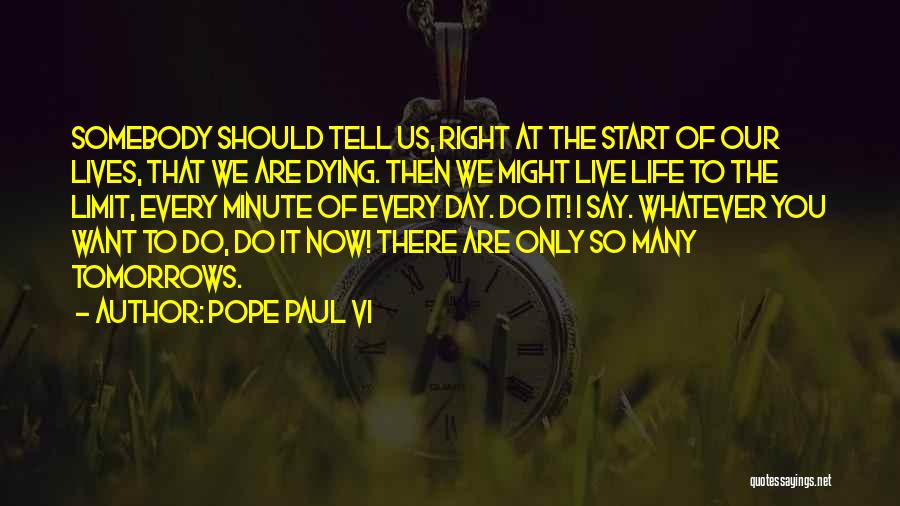 Day To Day Life Quotes By Pope Paul VI