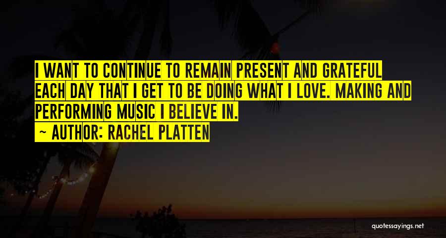 Day To Day Love Quotes By Rachel Platten