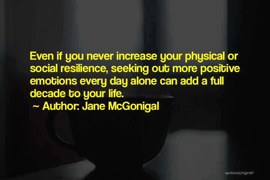 Day To Day Positive Quotes By Jane McGonigal