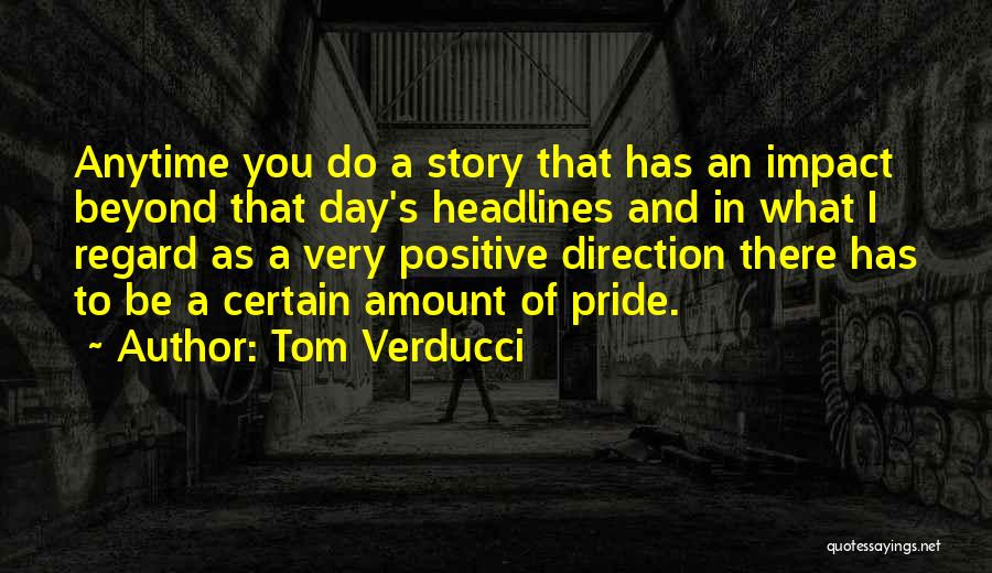 Day To Day Positive Quotes By Tom Verducci
