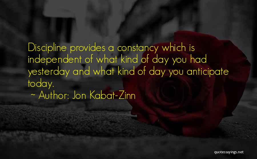 Day Today Life Quotes By Jon Kabat-Zinn