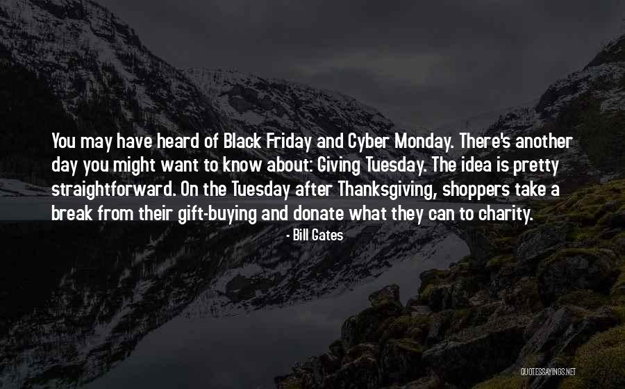 Day Tuesday Quotes By Bill Gates Day Tuesday Quotes By Bill Gates
