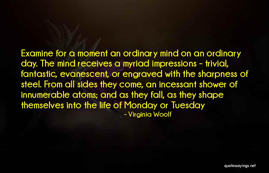 Day Tuesday Quotes By Virginia Woolf Day Tuesday Quotes By Virginia Woolf
