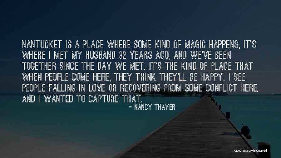 Day We Met Quotes By Nancy Thayer Day We Met Quotes By Nancy Thayer