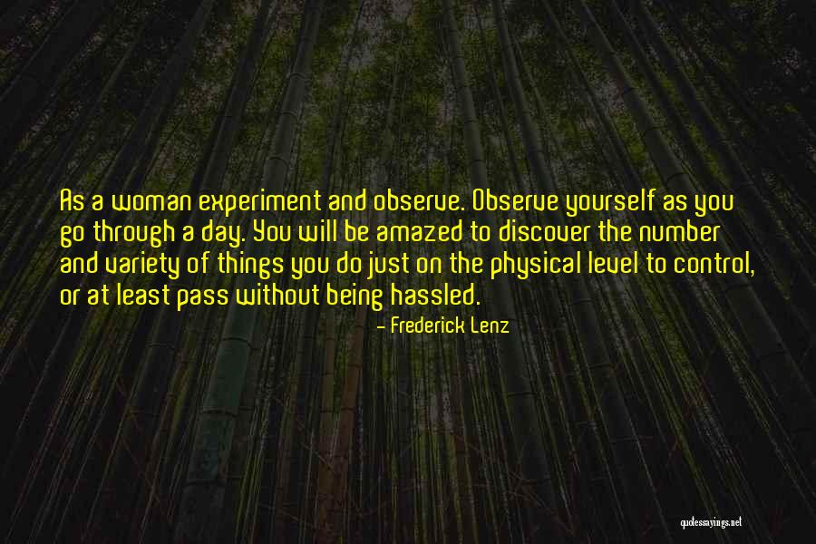 Day Will Pass Quotes By Frederick Lenz Day Will Pass Quotes By Frederick Lenz