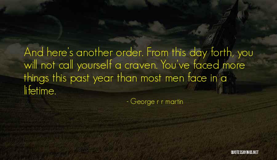 Day Will Quotes By George R R Martin Day Will Quotes By George R R Martin