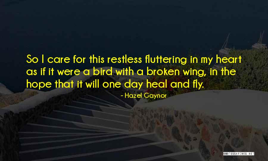 Day Wing Quotes By Hazel Gaynor