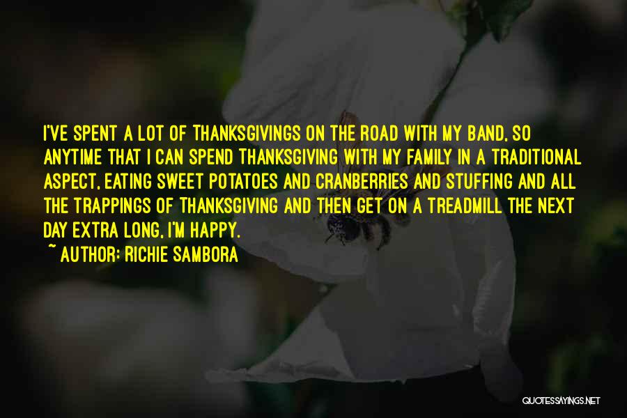 Day With Family Quotes By Richie Sambora