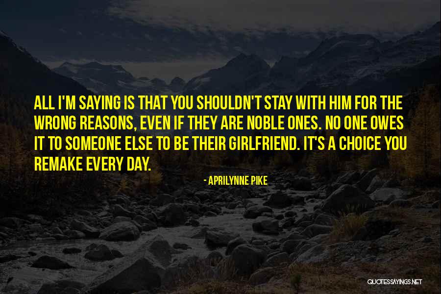 Day With Girlfriend Quotes By Aprilynne Pike Day With Girlfriend Quotes By Aprilynne Pike