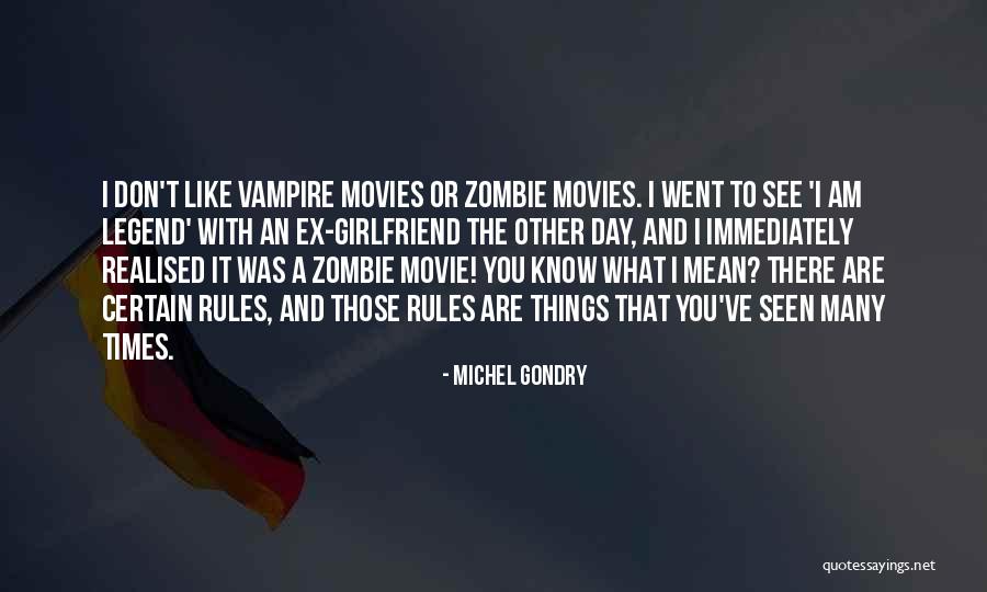 Day With Girlfriend Quotes By Michel Gondry Day With Girlfriend Quotes By Michel Gondry