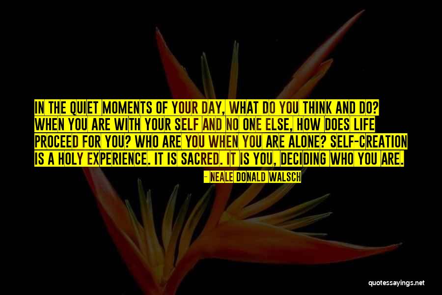 Day With You Quotes By Neale Donald Walsch Day With You Quotes By Neale Donald Walsch