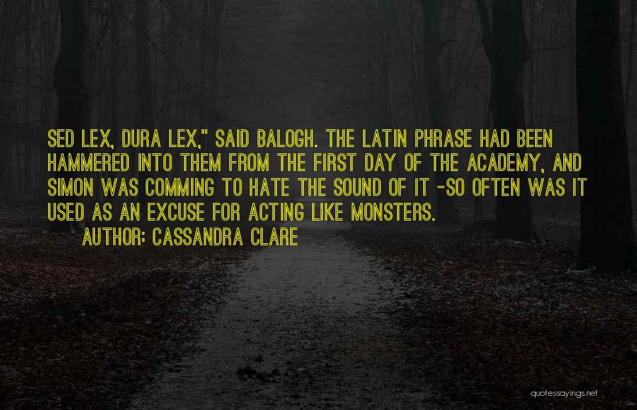 Day Without Hate Quotes By Cassandra Clare