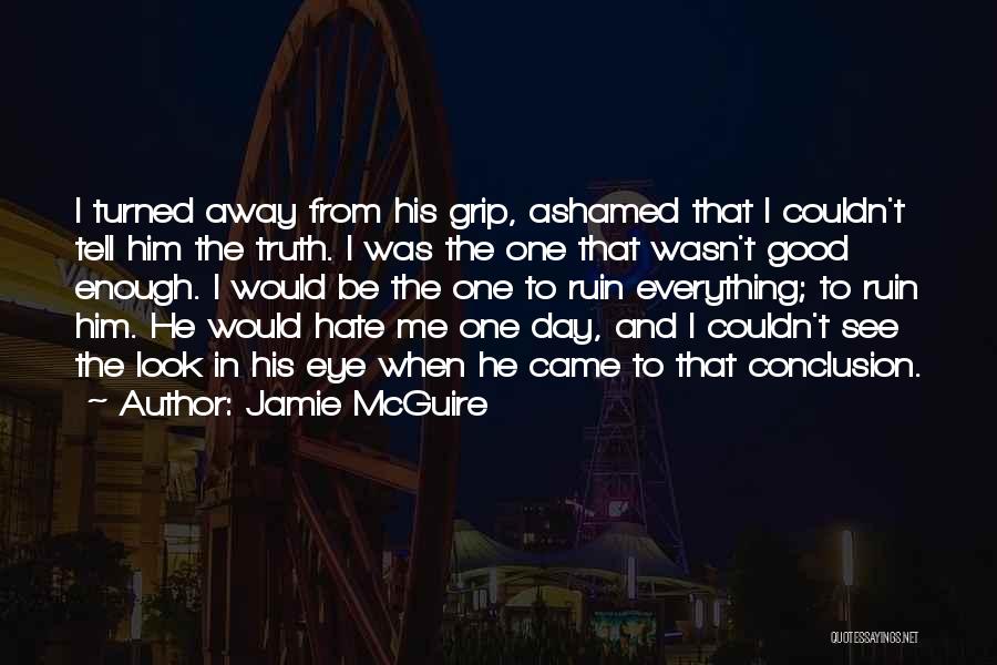 Day Without Hate Quotes By Jamie McGuire