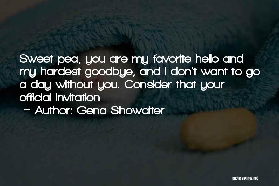 Day Without You Quotes By Gena Showalter