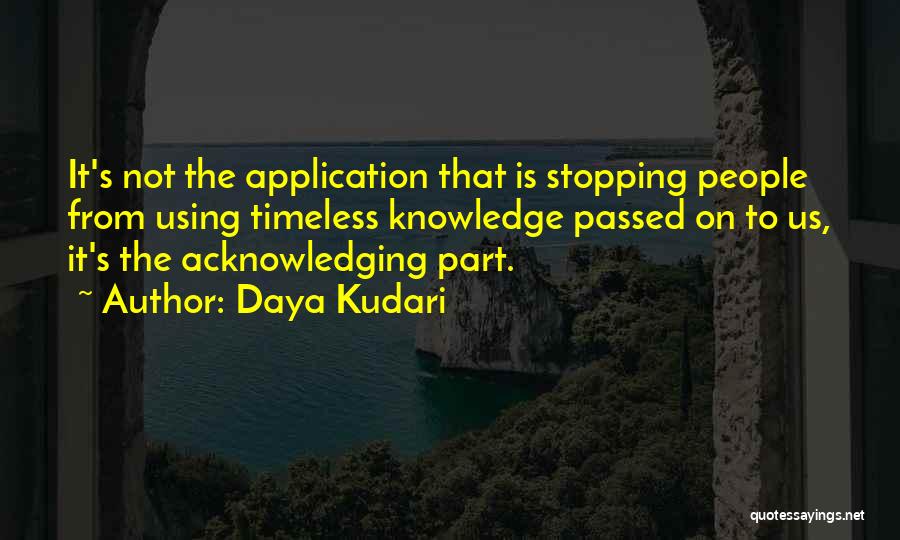 Daya Kudari Quotes 2136134