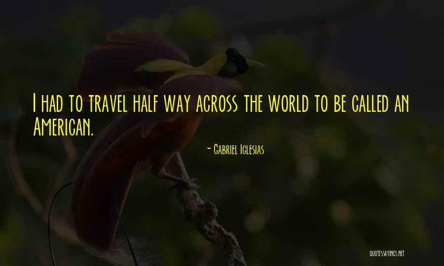Dayabhai Alabhai Quotes By Gabriel Iglesias Dayabhai Alabhai Quotes By Gabriel Iglesias