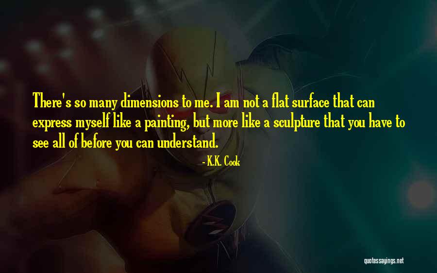 Dayak People Quotes By K.K. Cook