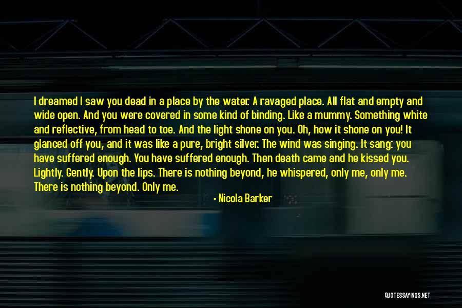 Dayala Raakh Quotes By Nicola Barker Dayala Raakh Quotes By Nicola Barker