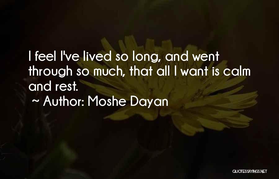 Dayan Quotes By Moshe Dayan