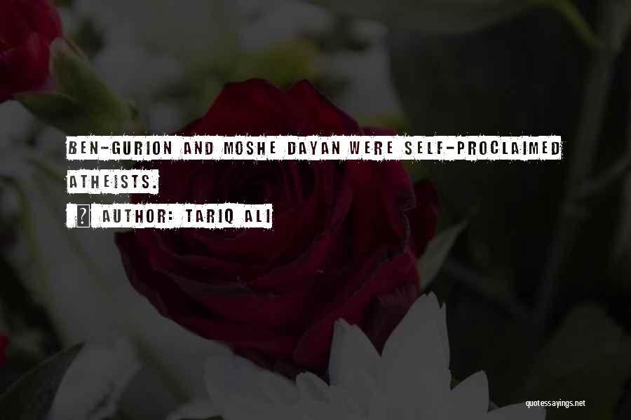 Dayan Quotes By Tariq Ali