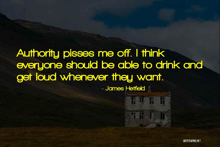 Dayanamiyorum Quotes By James Hetfield Dayanamiyorum Quotes By James Hetfield