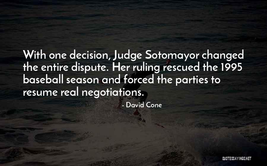 Dayangku Raabiatul Quotes By David Cone Dayangku Raabiatul Quotes By David Cone
