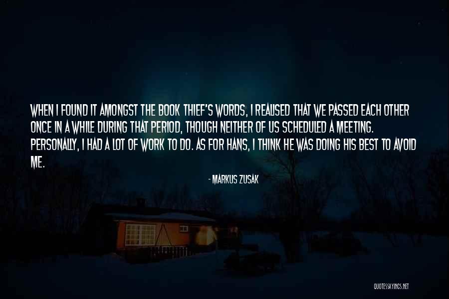 Dayani Vanderbilt Quotes By Markus Zusak Dayani Vanderbilt Quotes By Markus Zusak
