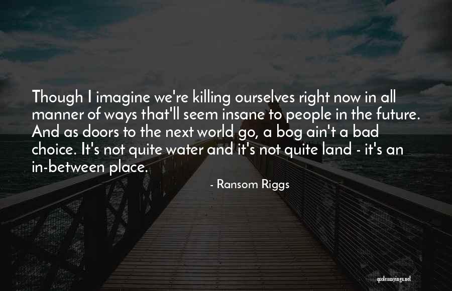 Dayanira Alvarado Quotes By Ransom Riggs Dayanira Alvarado Quotes By Ransom Riggs