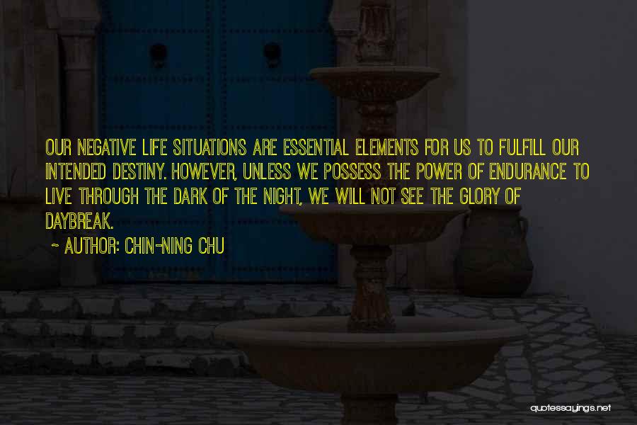 Daybreak Quotes By Chin-Ning Chu
