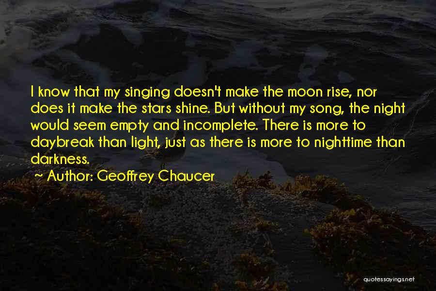 Daybreak Quotes By Geoffrey Chaucer