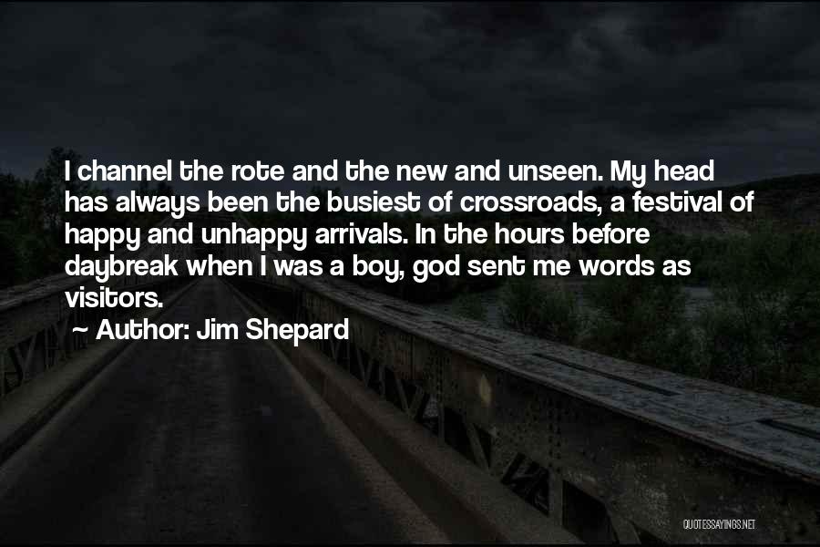 Daybreak Quotes By Jim Shepard