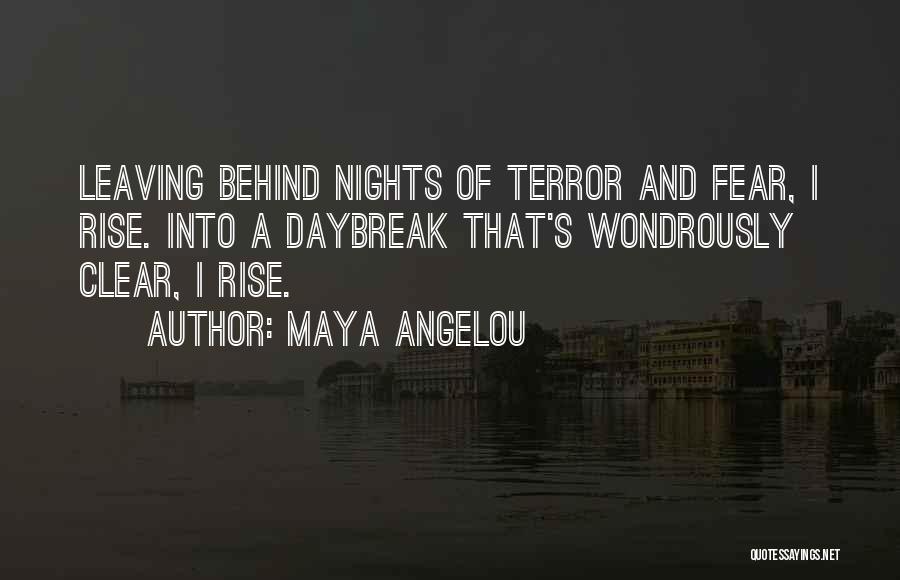 Daybreak Quotes By Maya Angelou