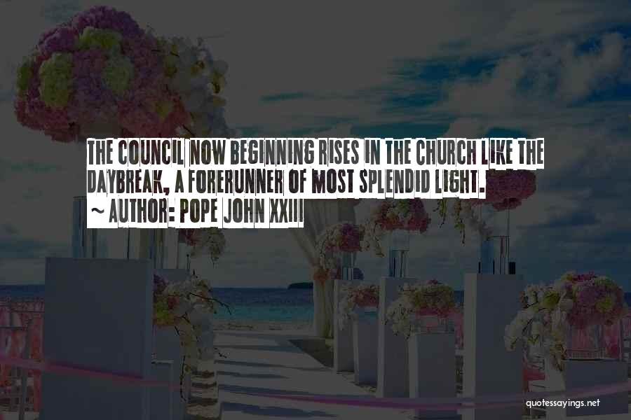 Daybreak Quotes By Pope John XXIII