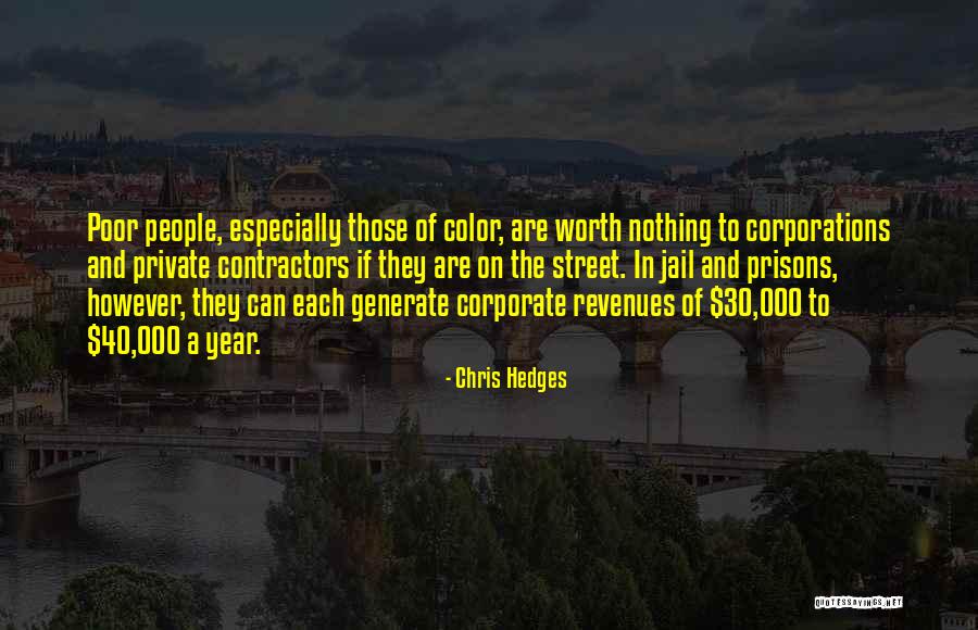 Daycares Around Me Quotes By Chris Hedges Daycares Around Me Quotes By Chris Hedges