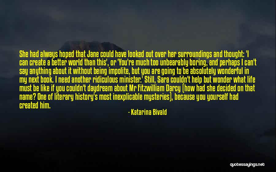 Daydream About You Quotes By Katarina Bivald Daydream About You Quotes By Katarina Bivald