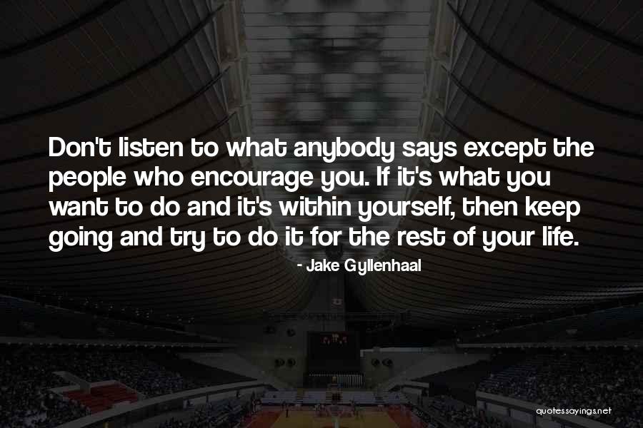 Daydreaming About Love Quotes By Jake Gyllenhaal Daydreaming About Love Quotes By Jake Gyllenhaal