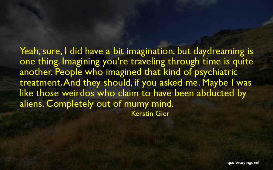 Daydreaming People Quotes By Kerstin Gier Daydreaming People Quotes By Kerstin Gier