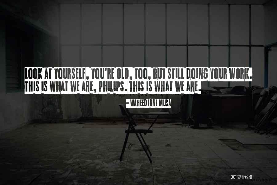 Dayenne Hup Quotes By Waheed Ibne Musa Dayenne Hup Quotes By Waheed Ibne Musa